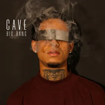 Big Bang pt1 by Cave