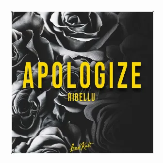 Apologize by RIBELLU