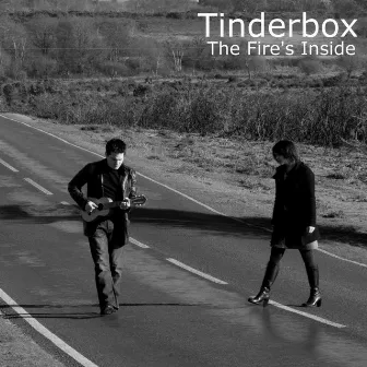 The Fire's Inside by Tinderbox