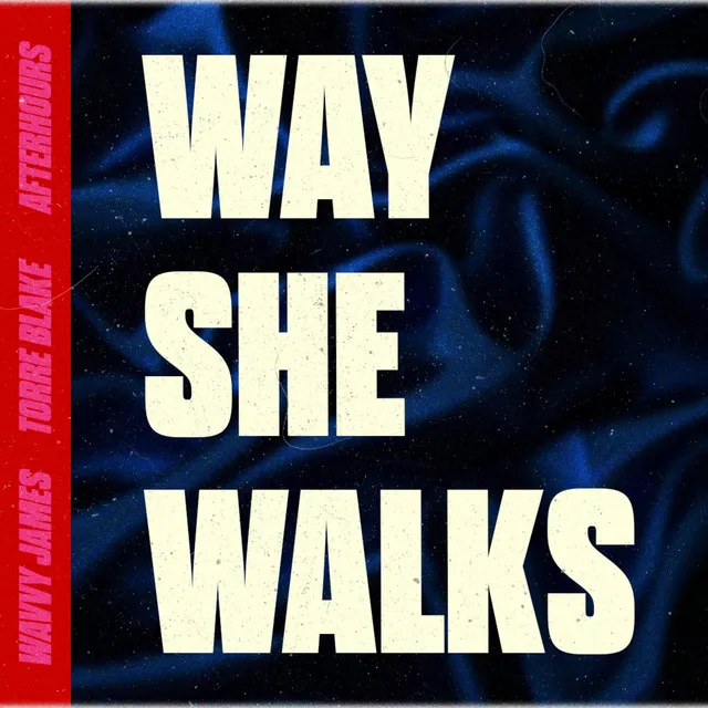 Way She Walks