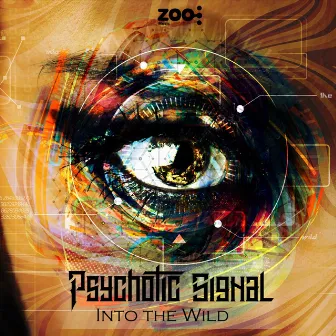 Into the Wild by psychotic signal