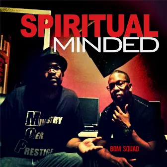 Spiritual Minded by 