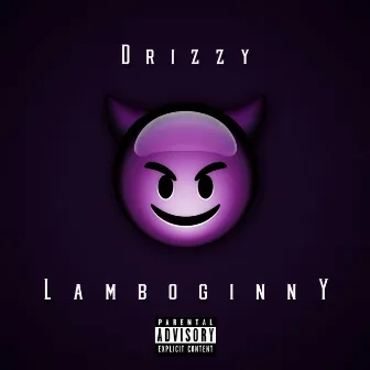 Lamboginny by Drizzy