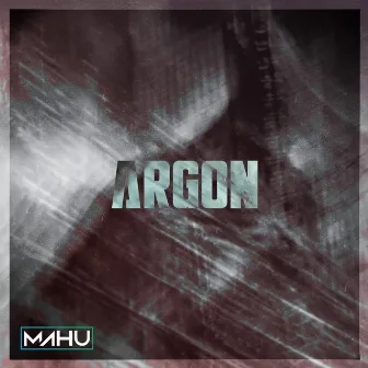 Argon by Mahu