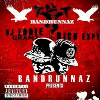 Bandrunnaz by DJ Eddie Gramz