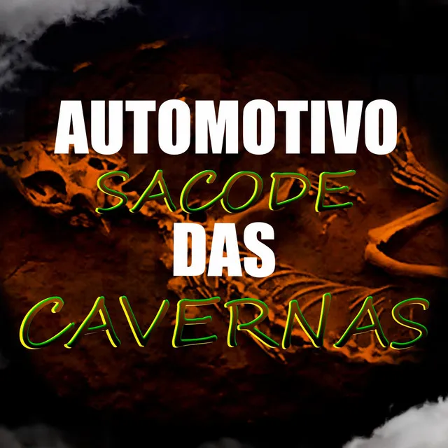 Automotivo Sacode das Cavernas