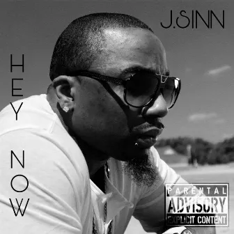 Hey Now by J.Sinn