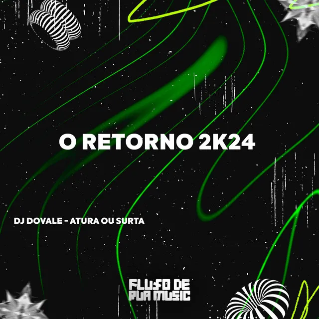 O Retorno 2K24