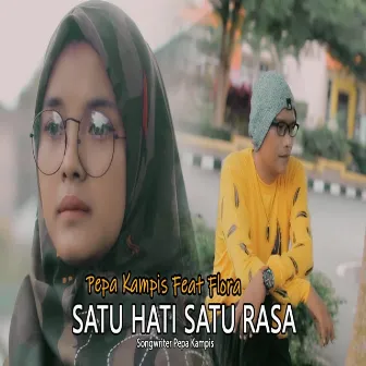 SATU HATI SATU RASA by 