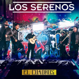 El Cuadros by Los Serenos