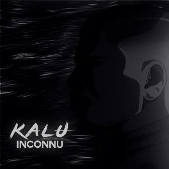 Inconnu by KALU