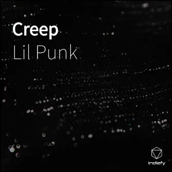 Creep by Lil Punk