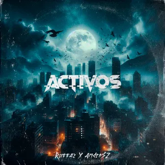 Activos by Ruffaz