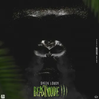 Beast Mode, Vol. 3 by Sheek Louch