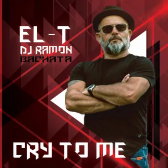 Cry To Me (Bachata) by DJ Ramon