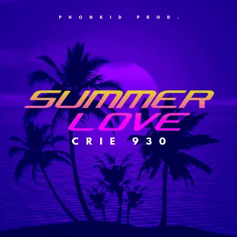 Summer Love by Phonkid Prod