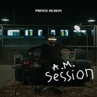 A.M. Session (Live) by Prince Husein