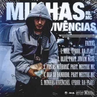 Minhas Vivências by RL MC