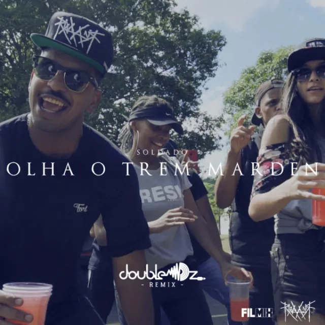 Olha o trem Marden (feat. FAB) - Doubleoz Remix