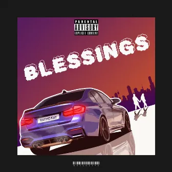 Blessings by Raymo Kay