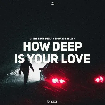 How Deep Is Your Love by Edward Snellen