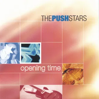 Opening time by The Push Stars