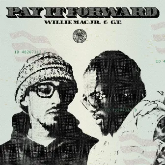 Pay It Forward by Willie Mac Jr