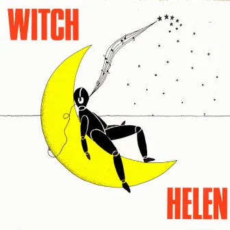 Witch by Helen