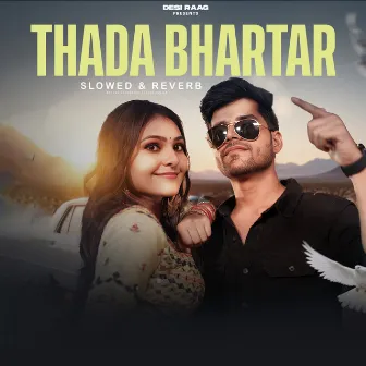 Thada Bhartar (Slowed & Reverb) by Meghna Choudhary