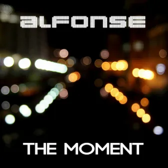 The Moment by Alfonse