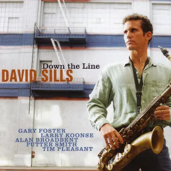 Down The Line by David Sills