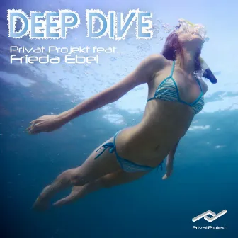 Deep Dive by Privat Projekt