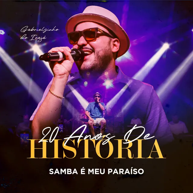 Samba É Meu Paraíso - 20 Anos de História, Ao Vivo