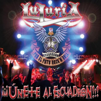 Únete al Escuadrón (En Directo) by Lujuria