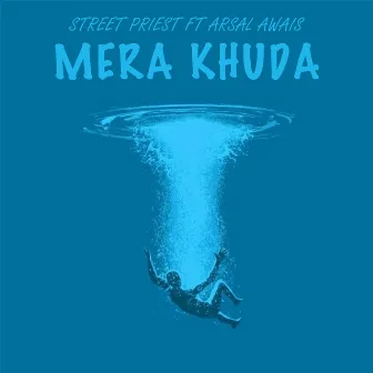 Mera Khuda by Arsal Awais