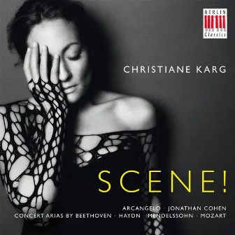 Scene! (Concert Arias) by Christiane Karg