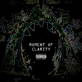 Moment of Clarity by B1 the Architect