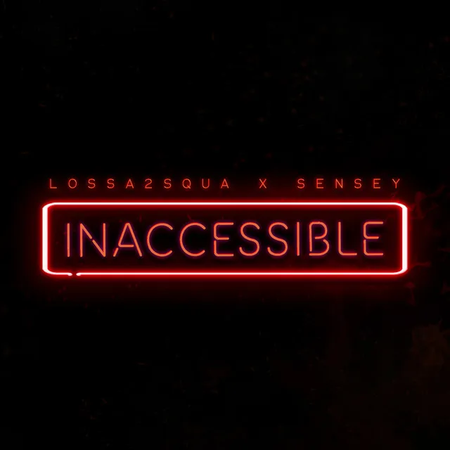 Inaccessible