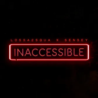 Inaccessible by Lossa2Squa