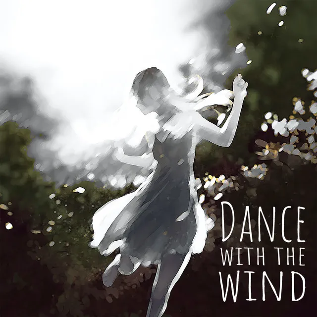 Dance with the Wind