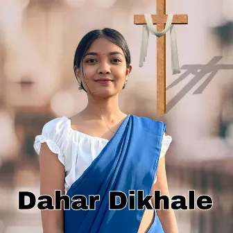 Dahar Dikhale by Sankit Tirkey