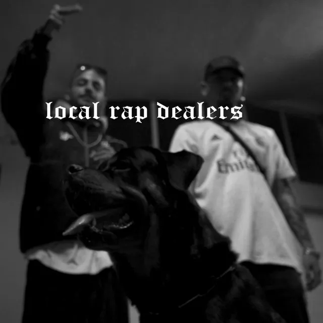 Local Rap Dealers