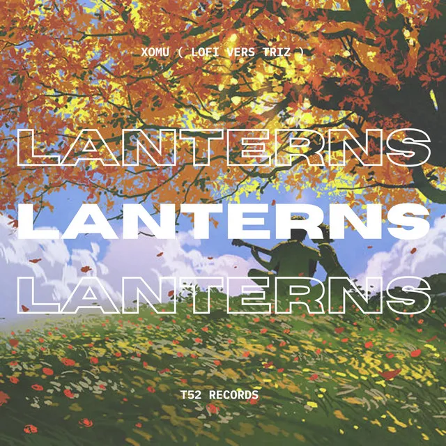 Lanterns (Lofi Version)