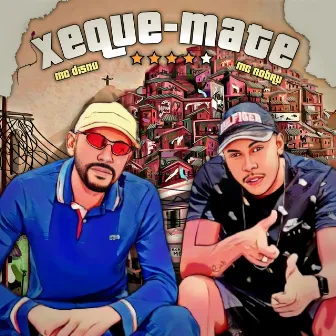 Xeque Mate by MC Nobru