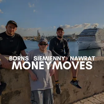 MONEYMOVES by Nawrat