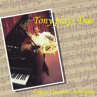 Tony Plays Duo by Tony Fenelon