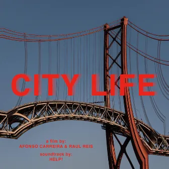 City Life (Original Short Film Soundtrack) by help!