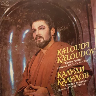 Kaludi Kaludov: Opera Recital by Kaludi Kaludov