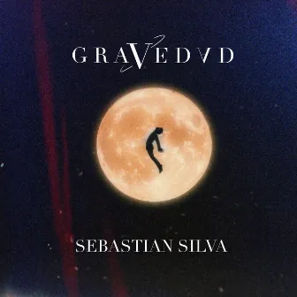 Gravedad by Sebastián Silva