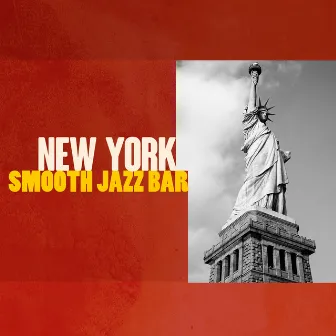 New York Smooth Jazz Bar by New York Jazz Lounge